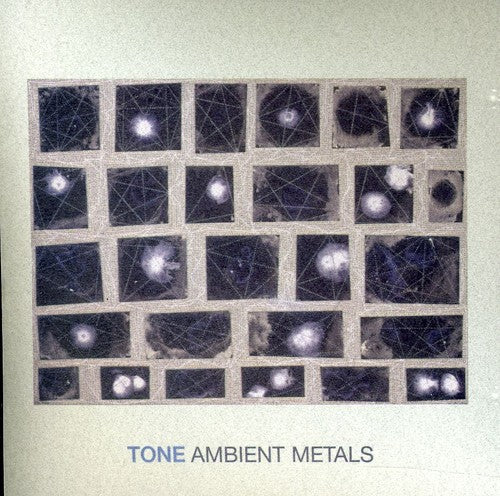Tone - Ambient Metals - Music CD