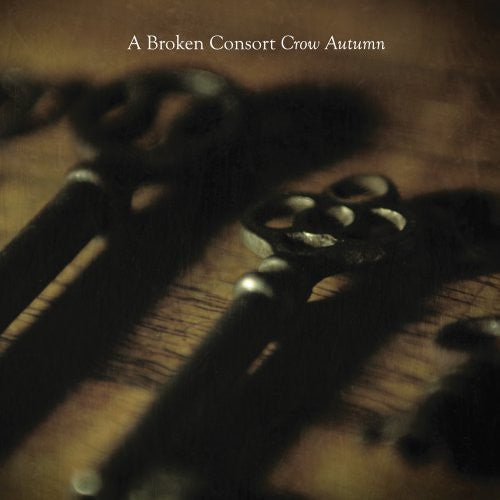 Broken Consort - Crow Autumn - Vinyl Record
