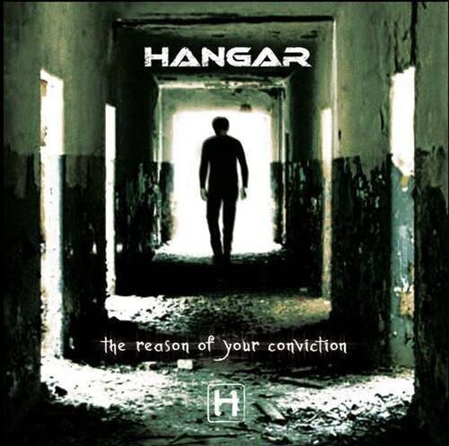 Hangar - Reason Of Your Conviction - Music CD