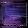 Despairation - Music For The Night - Music CD