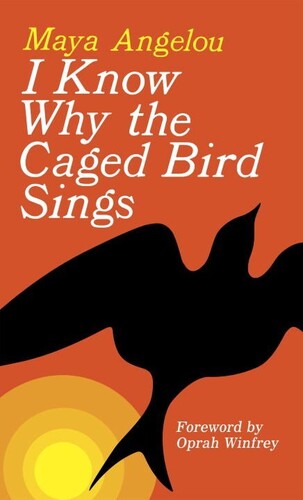 Angelou,maya / Winfrey,oprah - I Know Why The Caged Bird Sings - Books