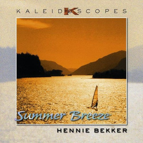 Bekker,hennie - Kaleidoscopes - Summer Breeze - Music CD