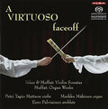 Mattson / Makinen / Biber / Muffat - Virtuoso Faceoff - Super Audio CD