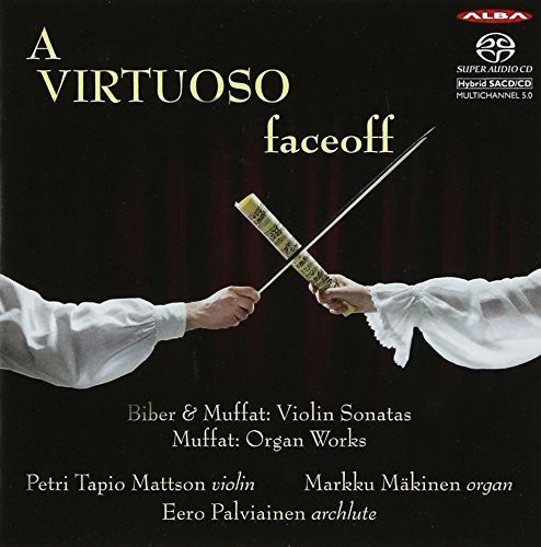 Mattson / Makinen / Biber / Muffat - Virtuoso Faceoff - Super Audio CD