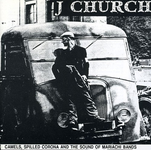 J Church - Camels Spilled Corona - Music CD