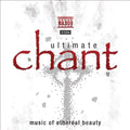 Ultimate Chant: Music Of Ethereal Beauty / Various - Ultimate Chant: Music Of Ethereal Beauty / Various - Music CD