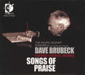 Brubeck / Pacific Mozart Ensemble / Morrow / Grant - Sacred Choral Works: Songs Of Praise - Music CD