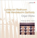 Beethoven / Mendelssohn / Kleber - Organ Works - Music CD