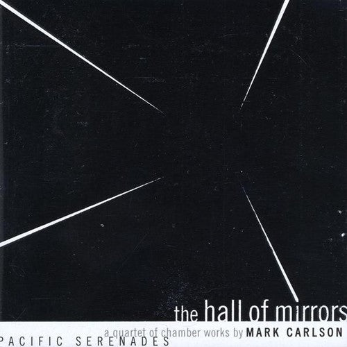 Pacific Serenades - Hall Of Mirrors - Music CD