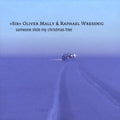 Mally,oliver & Raphael Wressnig - Someone Stole My Christmas Tree - Music CD