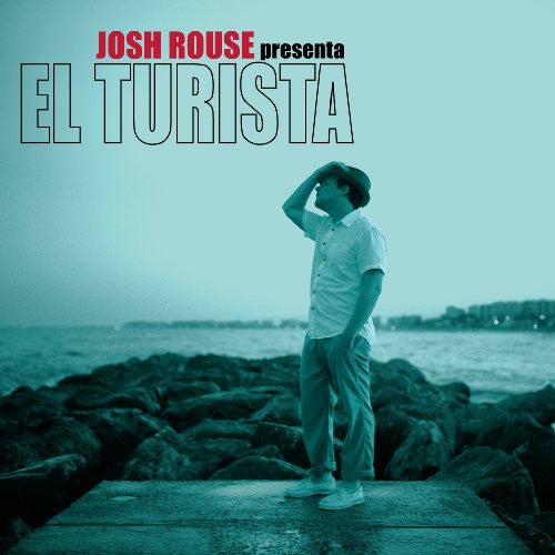 Rouse,josh - Turista - Vinyl Record