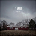Let Me Run - Mad / Sad - Music CD