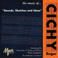 University Of Texas El Paso Wind Sym - Music Of Roger Cichy - Music CD