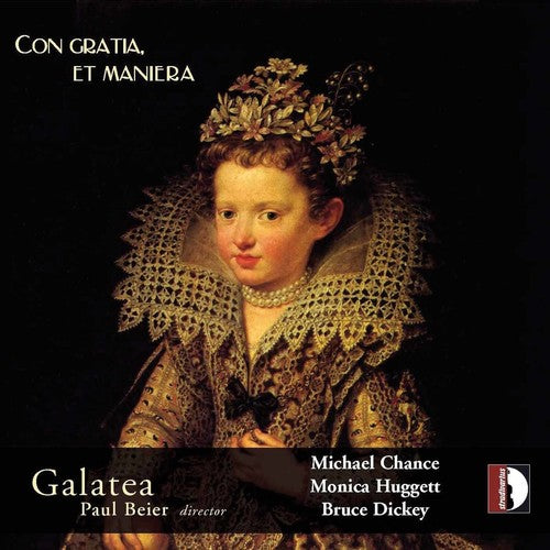 Galatea / Beier - Con Gratia Et Maniera - Music CD