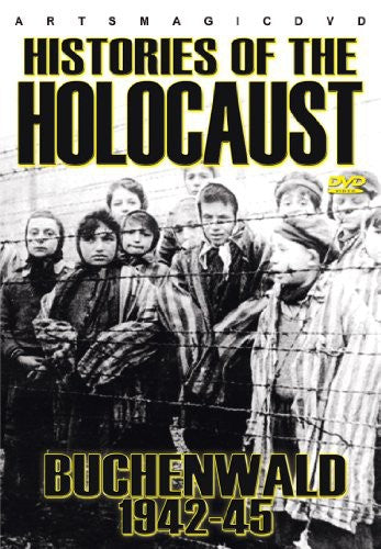 Histories Of The Holocaust: Buchenwald 1942-45 - Histories Of The Holocaust: Buchenwald 1942-45 - DVD