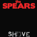 Spears - Shove - Vinyl Record