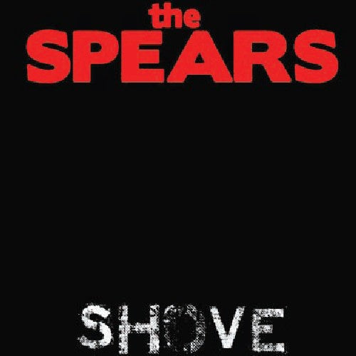 Spears - Shove - Vinyl Record