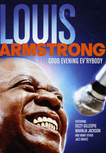 Armstrong,louis - Good Evening Ev'rybody - DVD