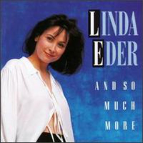 Eder,linda - And So Much More - Music CD