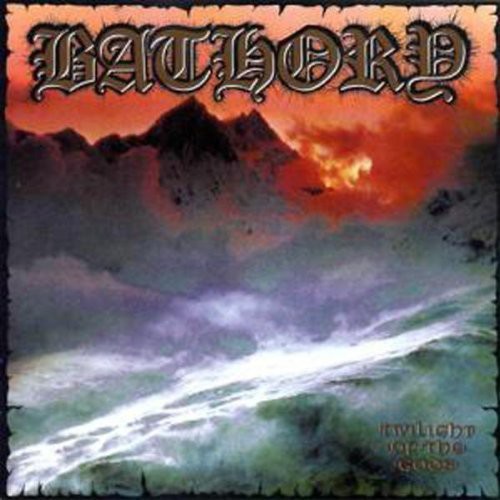 Bathory - Twilight Of The Gods - Vinyl Record