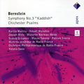 Bernstein / Mattila / Gregoire / Oprf / Sado - Symphony 3: Kaddish / Chichester Psalms - Music CD