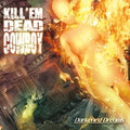 Kill Em Dead Cowboy - Darkened Dreams