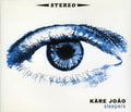 Kare Joao - Sleepers