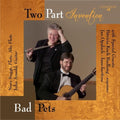 Two Part Invention / Arnold / Caluda / Mallard - Bad Pets - Music CD