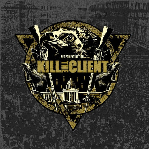 Kill The Client - Set For Extinction - Vinyl Record