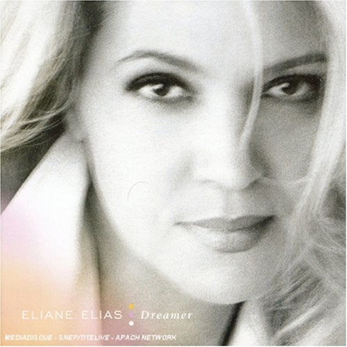 Elias,eliane - Dreamer (nouvelle Version) - Music CD