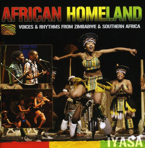 Iyasa - African Homeland: Voices & Rhythms From Zimbabwe & - Music CD