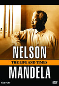 Nelson Mandela: Life & Times - Nelson Mandela: Life & Times - DVD