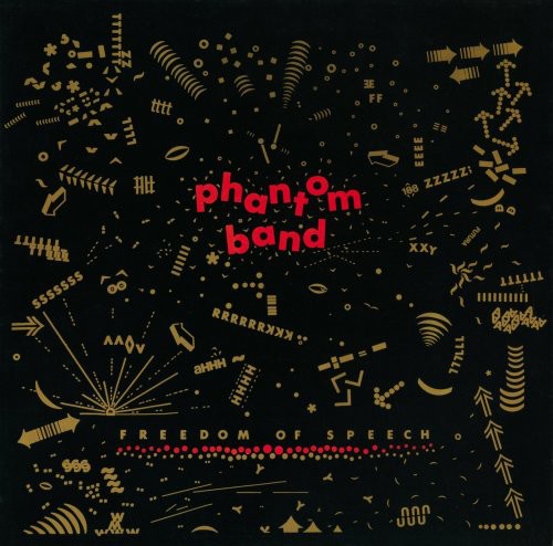 Phantom Band - Freedom Of Speech - Vinyl Record