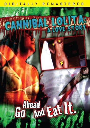 Cannibal Lolita: A Love Story - Cannibal Lolita: A Love Story - DVD