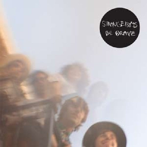 Strange Boys - Be Brave - Vinyl Record