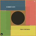 Summer Cats - Your Timetable - Vinyl Record