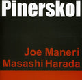 Maneri,joe / Harada,masashi - Pinerskol - Music CD