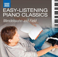 Mendelssohn / Nagy / Frith - Easy Listening Piano Classics - Music CD