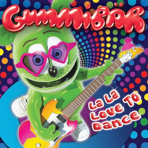Gummibar - La La Love To Dance - Music CD