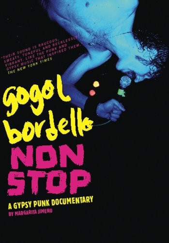 Gogol Bordello - Non Stop: A Gypsy Punk Documentary - DVD