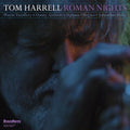 Harrell,tom - Roman Nights - Music CD