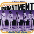 Enchantment - If You're Ready: Best Of - Music CD