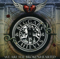 Beggars & Thieves - We Are The Brokenhearted - Music CD