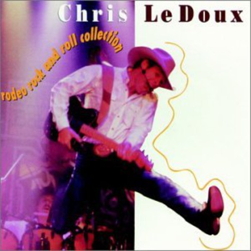 Ledoux,chris - Rodeo Rock & Roll Collection - Music CD