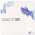 Mache - L'estuaire Du Temps - Music CD