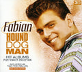 Fabian - Hound Dog Man-hit Albums Plus Singles Collection - Music CD