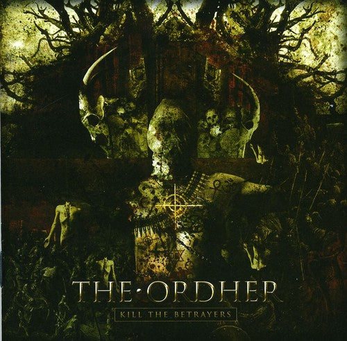 Orhder - Kill The Betrayers - Music CD
