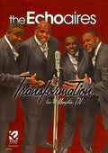 Echoaires - Transformation Live In Memphis Tn - DVD