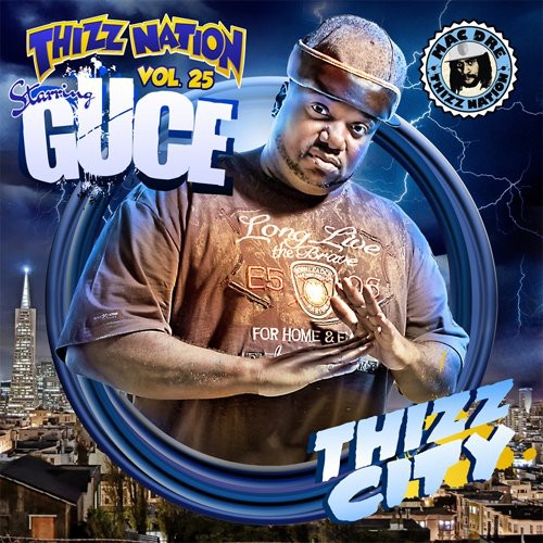 Mac Dre - Thizz Nation 25 Guce - Music CD