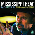 Mississippi Heat - Let's Live It Up - Music CD